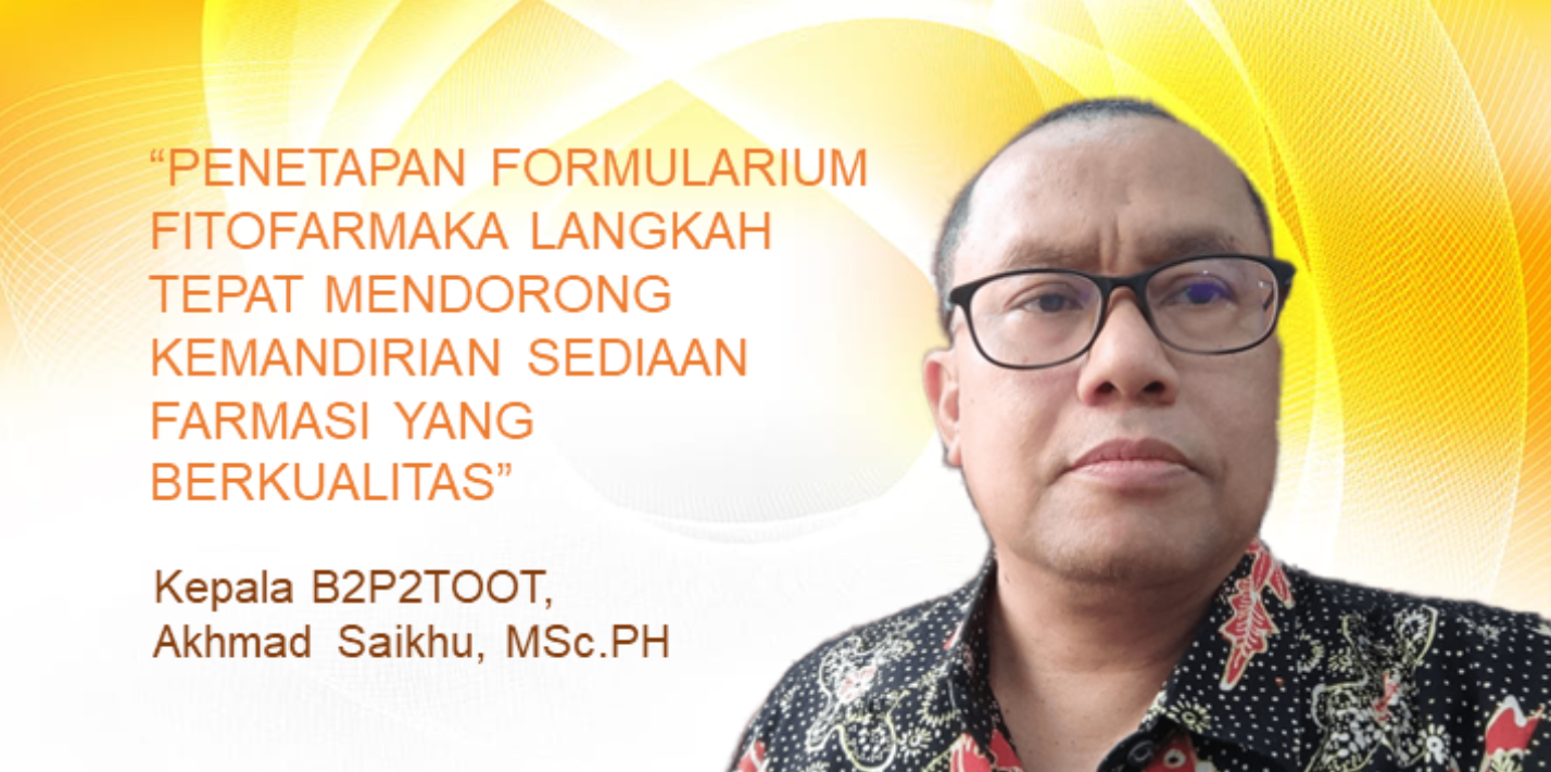 Formularium Fitofarmaka Langkah Kemandirian Sediaan Farmasi Berkualitas